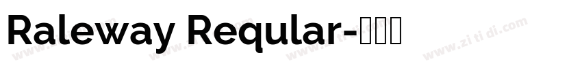 Raleway Reqular字体转换
